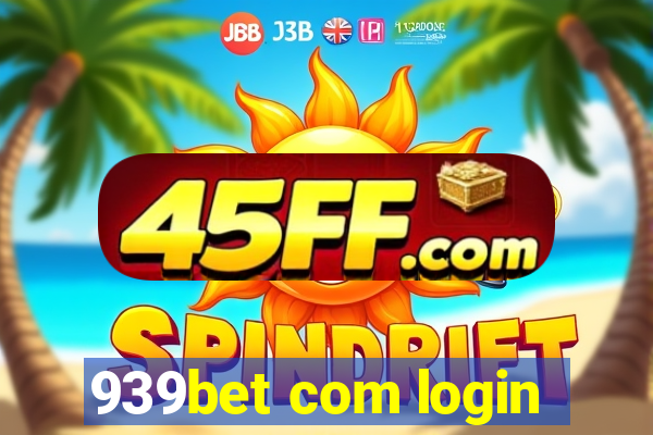 939bet com login
